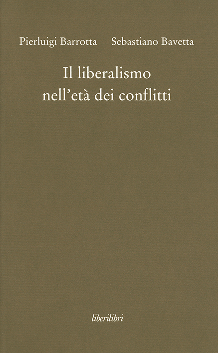 Il liberalismo nell’età dei conflitti