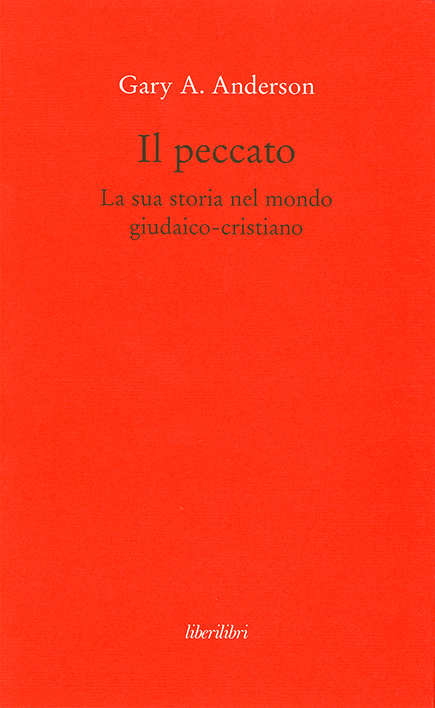 Il peccato. La sua storia nel mondo giudaico-cristiano