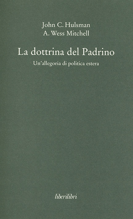 La dottrina del Padrino. Un’allegoria di politica estera