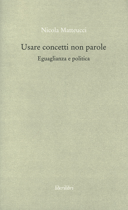 Usare concetti non parole. Eguaglianza e politica