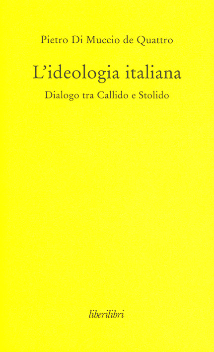 L’ideologia italiana. Dialogo tra Callido e Stolido