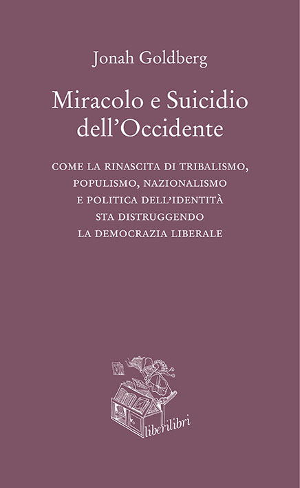 Miracolo e Suicidio dell'Occidente