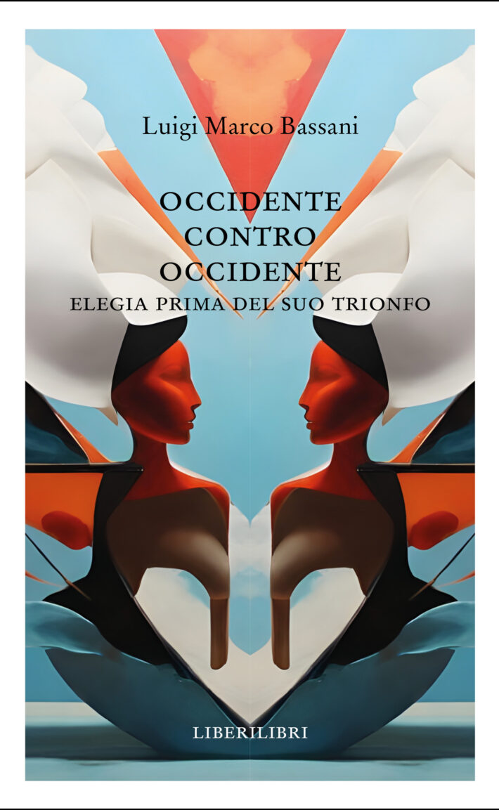 Occidente contro Occidente. Elegia prima del suo trionfo