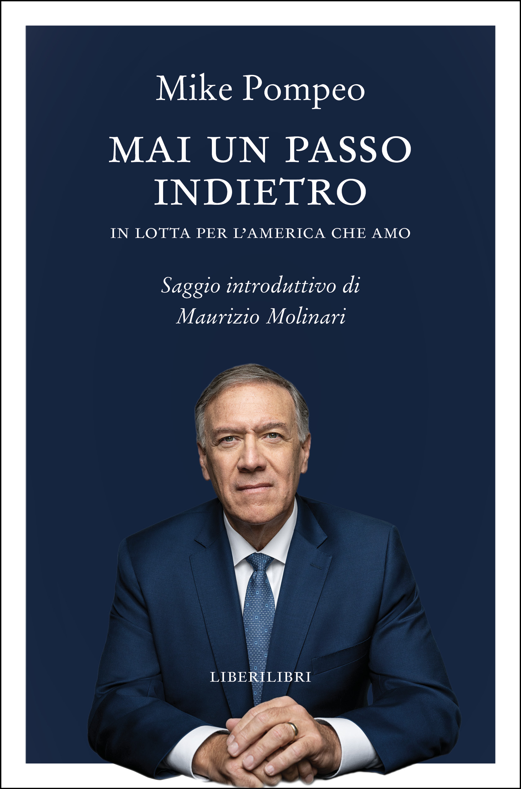 Mai un passo indietro. In lotta per l'America che amo Mai un passo indietro. In lotta per l'America che amo